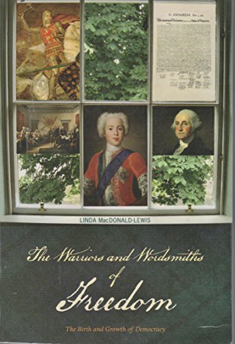 Stock image for The Warriors and Wordsmiths of Freedom: The Birth and Growth of Democracy for sale by WorldofBooks