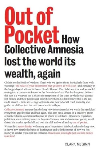 Stock image for Out of Pocket: How Collective Amnesia Lost the World Its Wealth, Again for sale by medimops