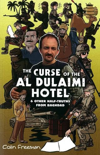 Curse of the Al Dulaimi Hotel (9781906308025) by Colin Freeman