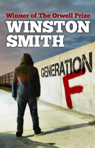 Generation F (9781906308186) by Winston Smith