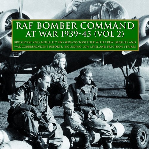 Stock image for RAF Bomber Command at War 1939-45: v.2: Archive Broadcast Recordings for sale by Norbert Kretschmann