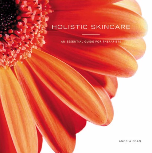Stock image for Holistic Skincare: An Essential Guide for Therapists for sale by WorldofBooks