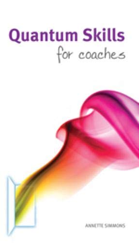 Imagen de archivo de Quantum Skills for Coaches: A handbook for working with energy and the body-mind in coaching a la venta por WorldofBooks
