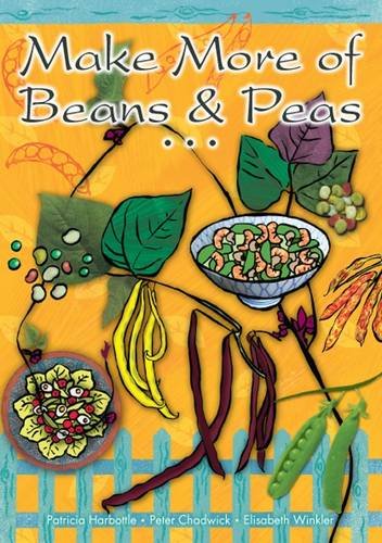 Stock image for Make More of Beans & Peas (Make More of Vegetables) for sale by AwesomeBooks