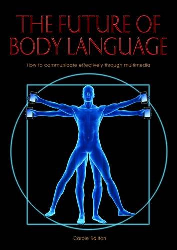 Stock image for The Future of Body Language for sale by WorldofBooks