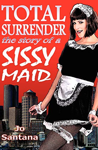 Stock image for Total Surrender: The Story of a Sissy Maid for sale by California Books