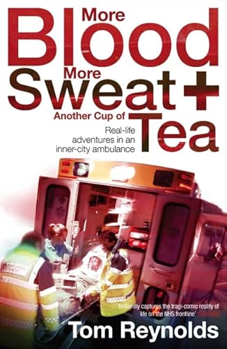 Imagen de archivo de More Blood, More Sweat and Another Cup of Tea a la venta por WorldofBooks