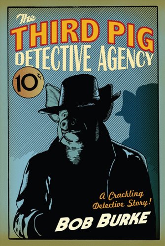 Imagen de archivo de The Third Pig Detective Agency (Third Pig Detective Agency, Book 1) a la venta por Better World Books