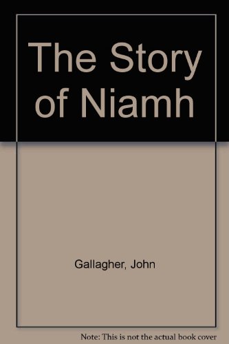 Stock image for The Story of Niamh for sale by The Book Nest Ltd