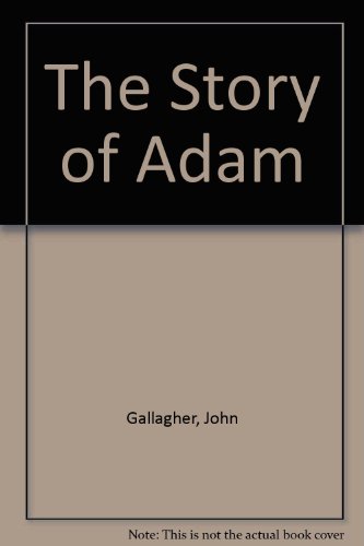 Stock image for The Story of Adam for sale by The Book Nest Ltd