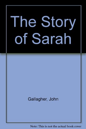 Stock image for The Story of Sarah for sale by The Book Nest Ltd