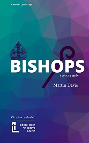Imagen de archivo de Bishops: A Concise Study a la venta por GF Books, Inc.
