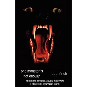 One Monster Is Not Enough (9781906331191) by Paul Finch