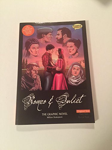 Imagen de archivo de Romeo and Juliet The Graphic Novel: Original Text a la venta por Blackwell's