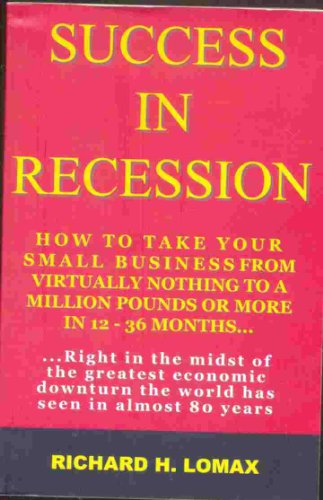 Stock image for Success in Recession for sale by Langdon eTraders