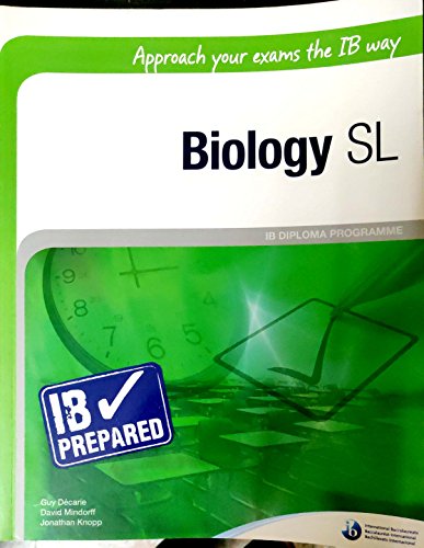 Beispielbild fr IB Prepared: Approach Your Exams the IB way - Biology SL zum Verkauf von HPB-Red