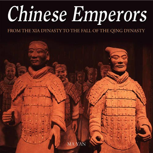 Stock image for Chinese Emperors: From The Xia Dynasty to the Fall of the Qing Dynasty for sale by HPB-Ruby