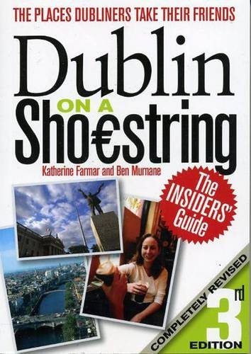 Stock image for Dublin on a Shoestring for sale by The Book Nest Ltd