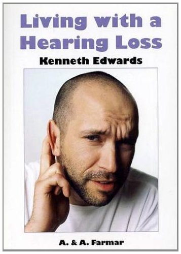 Stock image for Living with a Hearing Loss for sale by WorldofBooks