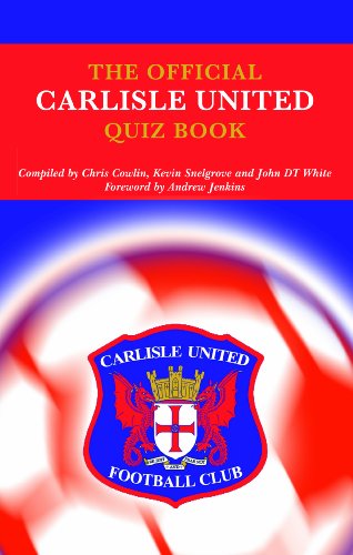 Stock image for The Official Carlisle United Quiz Book for sale by WorldofBooks