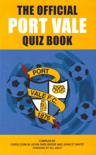 Stock image for The Official Port Vale Quiz Book for sale by Cambridge Rare Books