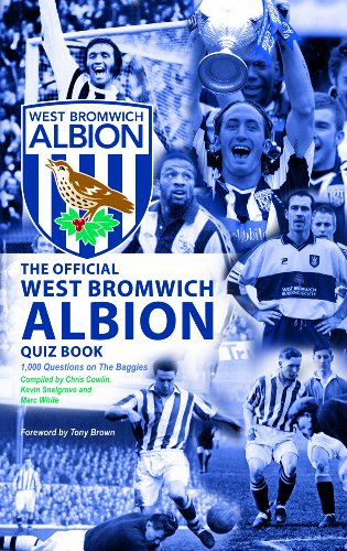 Stock image for The Official West Bromwich Albion Quiz Book: 1,000 Questions on The Baggies for sale by Harry Righton