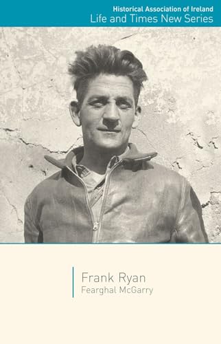 Beispielbild fr Frank Ryan (Historical Association of Ireland Life and Times New Series) zum Verkauf von WorldofBooks