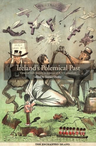 9781906359454: Ireland's Polemical Past: Views of Irish History in Honour of R.V. Comerford