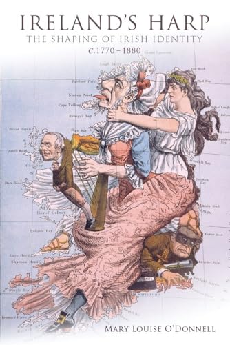 9781906359867: Ireland's Harp: The Shaping of Irish Identity C. 1770 - 1880