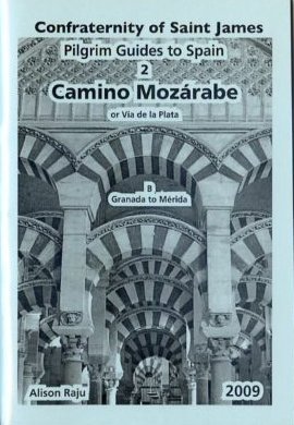 Imagen de archivo de Pilgrim Guides to Spain B: Camino Mozárabe or Via de la Plata | Granada to M rida a la venta por WorldofBooks