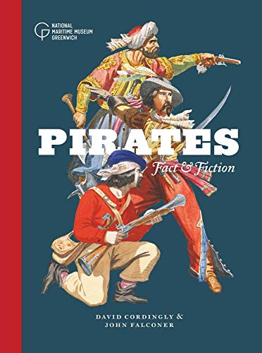 Imagen de archivo de Pirates: Fact and Fiction a la venta por Orbiting Books