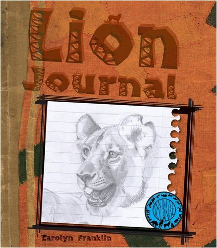 Beispielbild fr Lion Journal (Animal Journals) zum Verkauf von WorldofBooks