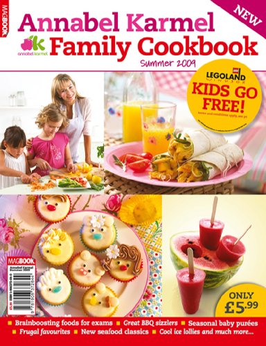 Stock image for Annabel Karmel Family Cookbook Summer 2009 for sale by WorldofBooks