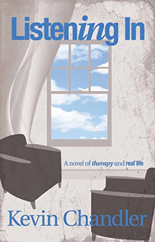 9781906373658: Listening in: A Novel of Therapy and Real Life