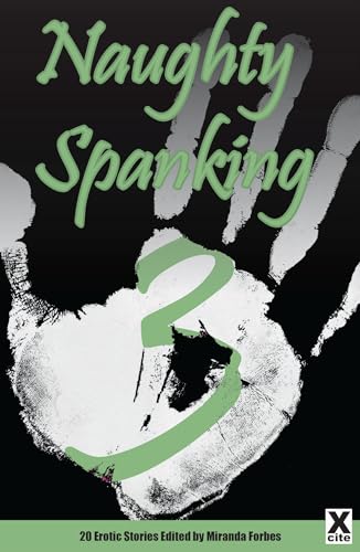 Stock image for Naughty Spanking: v. 3: 20 Erotic Stories: v. 3 for sale by WorldofBooks