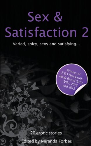Beispielbild fr Sex and Satisfaction 2 : 20 Erotic Stories zum Verkauf von Buchpark