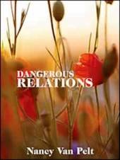 Dangerous Relations (9781906381479) by Nancy L. Van Pelt
