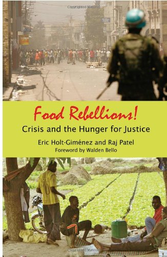 Beispielbild fr Food Rebellions! Crisis and the Hunger for Justice zum Verkauf von WorldofBooks