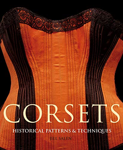 9781906388010: Corsets: Historic Patterns and Techniques