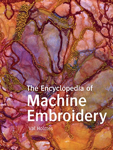 Stock image for Encyclopedia of Machine Embroidery for sale by WorldofBooks