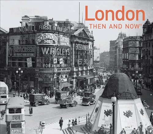 Stock image for London Then and Now: A Photographic Guide to London Past and Present for sale by HPB-Movies