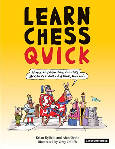 Beispielbild fr Learn Chess Quick: How to Play the World's Greatest Board Game, And Win zum Verkauf von WorldofBooks