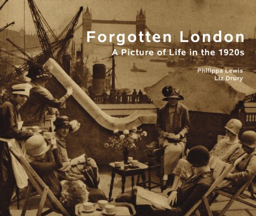 Beispielbild fr Forgotten London: A Picture of Life in the 1920s zum Verkauf von WorldofBooks