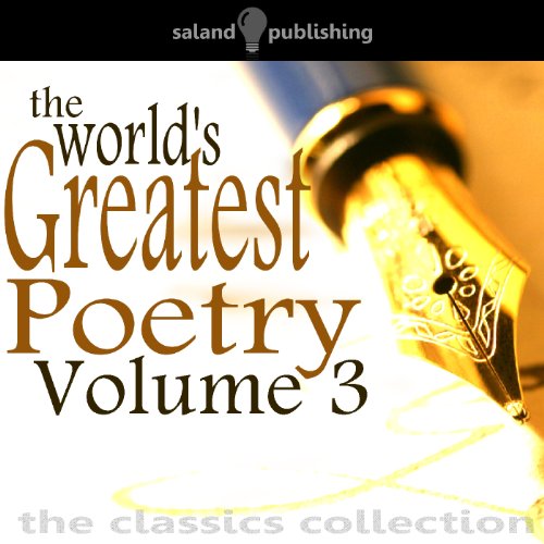 The World's Greatest Poetry - Volume 3: v. 3 (9781906392666) by Richard Lovelace; Thomas Gray; Wilfred Owen