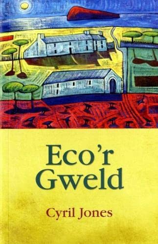 Beispielbild fr Eco'r Gweld zum Verkauf von WorldofBooks