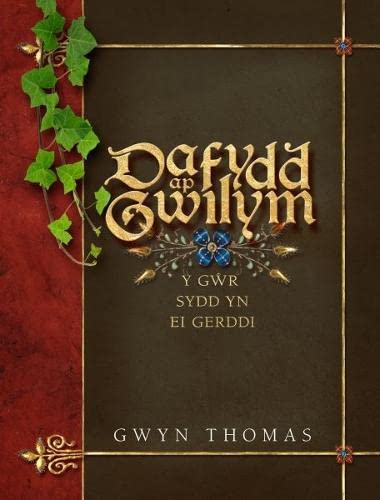 Beispielbild fr Dafydd Ap Gwilym - Y Gr sydd yn ei Gerddi zum Verkauf von WorldofBooks