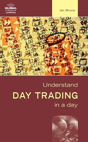 9781906403133: Day Trading in a Day (Understand)