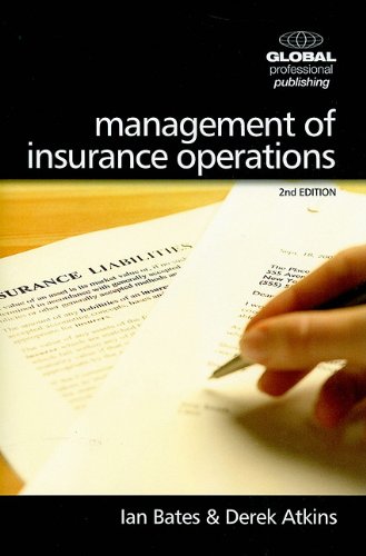 Management of Insurance Operations (9781906403348) by Bates, Ian; Atkins, Derek