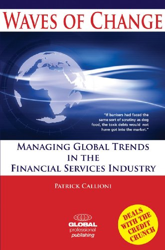 Beispielbild fr Waves of Change: Managing Global Trends in the Financial Services Industry zum Verkauf von Anybook.com