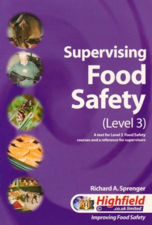 Stock image for SUPERVISING FOOD SAFETY LEVEL 3 2012 12H (Supervising Food Safety: A Text for Level 3 Food Safety Courses and a Reference for Supervisors) for sale by WorldofBooks